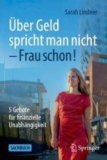 Über Geld spricht man nicht ¿ Frau schon! af Sarah Lindner