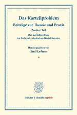 Das Kartellproblem im Lichte der deutschen Kartelliteratur. af Arnold Wolfers