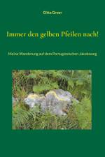 Immer den gelben Pfeilen nach! af Gitta Groer