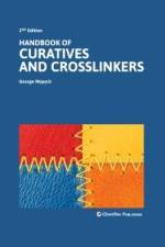 Handbook of Curatives and Crosslinkers af George (ChemTec Publishing Wypych