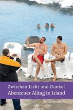 Zwischen Licht und Dunkel - Abenteuer Alltag in Island af Ursula Spitzbart