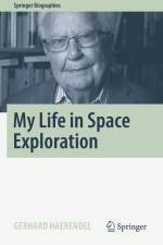My Life in Space Exploration af Gerhard Haerendel