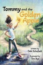 Tommy and the Golden Apple af Debi Schofield