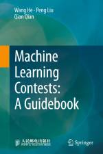 Machine Learning Contests: A Guidebook af Wang He