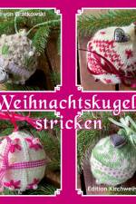 Weihnachtskugeln stricken af Marion Von Gratkowski