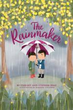 The Rainmaker: How To Win When Life Gives You Rain af Chelsey Diaz