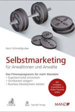 Selbstmarketing für Anwältinnen und Anwälte af Karin Schmollgruber