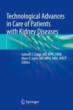 Technological Advances in Care of Patients with Kidney Diseases af Moro O. Salifu