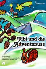 Fibi und die Adventsnuss af Ida Leonhard