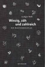 Winzig, zäh und zahlreich af Ludger Weß
