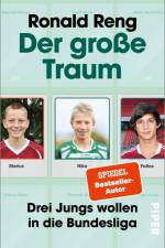 Der große Traum af Ronald Reng