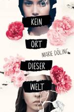 Kein Ort dieser Welt af Marie Döling