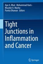 Tight Junctions in Inflammation and Cancer af Ajaz A. Bhat