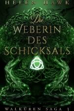 Die Weberin des Schicksals af Helen Hawk