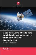 Desenvolvimento de um modelo de canal a partir de medições de propagação af Dalia Das
