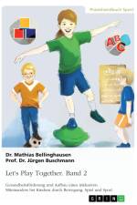 Let's Play Together. Band 2 af Mathias Bellinghausen