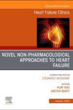 Novel Non-pharmacological Approaches to Heart Failure, An Issue of Heart Failure Clinics af Geetha Bhatt