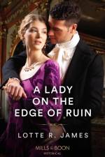A Lady On The Edge Of Ruin af Lotte R. James