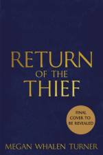 Return of the Thief af Megan Whalen Turner