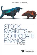 Stock Markets And Corporate Finance: A Primer af Michael Joseph (Ton Duc Thang Univ Dempsey