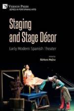 Staging and Stage Decor: Early Modern Spanish Theater af B RBARA MUJICA