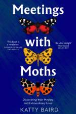 Meetings with Moths af Katty Baird