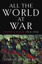 All the World at War af James Charles Roy