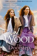 The Doorstep Girls af Val Wood