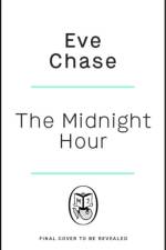 The Midnight Hour af Eve Chase