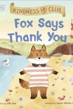 Kindness Club Fox Says Thank You af Ella Law
