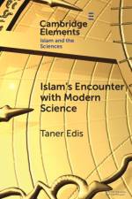 Islam's Encounter with Modern Science af Taner (Truman State University) Edis