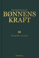 Bønnens kraft af Pernille Aalund