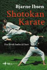 Shotokan Karate af Bjarne Ibsen