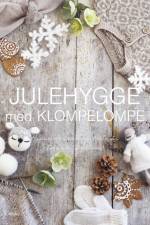 Julehygge med KlompeLOMPE af Hanne Andreassen Hjelmås