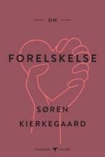 Om forelskelse af Søren Kierkegaard