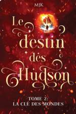 Le destin des Hudson: La clé des mondes (Tome 2) af Mjk