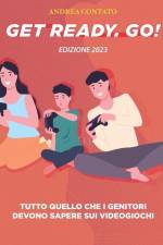 Get Ready. Go!: Tutto quello che i genitori devono sapere sui videogiochi af Andrea Contato