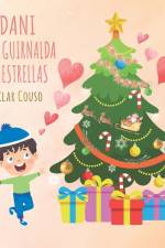 Dani Y Su Guirnalda de Estrellas af Pilar Couso Fernández