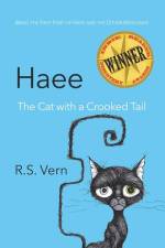 Haee The Cat with a Crooked Tail: Part One of Haee and the Other Middlings af R. S. Vern