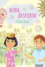 Alora ¡Despierta! af Pilar Couso Fernández