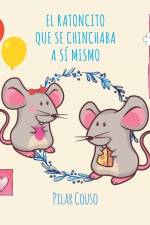 El Ratoncito Que Se Chinchaba a Sí Mismo af Pilar Couso Fernández