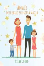 Anaís Descbrió Su Propia Magia af Pilar Couso Fernández