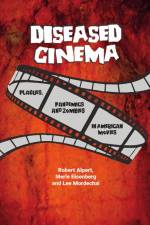 Diseased Cinema af Robert Alpert