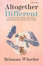 Altogether Different af Brianna Wheeler