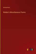 Walden's Miscellaneous Poems af Anonymous