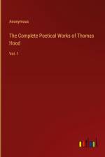 The Complete Poetical Works of Thomas Hood af Anonymous