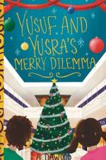 Yusuf and Yusra's Merry Dilemma af A. Dawood