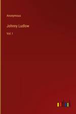 Johnny Ludlow af Anonymous