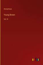 Young Brown af Anonymous