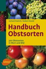 Handbuch Obstsorten af Gerhard Friedrich